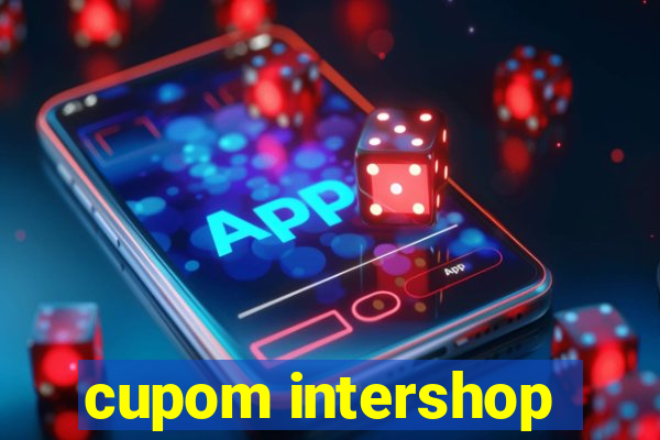 cupom intershop